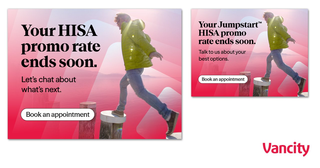 Vancity - High Interest Savings Account retention campaign